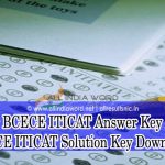 BCECE ITI Solution Key 2023