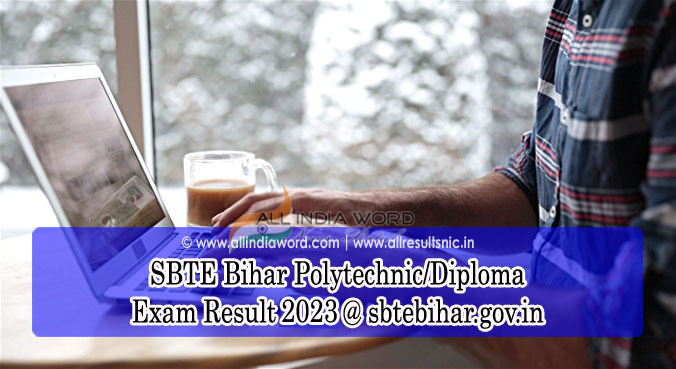SBTE Bihar Polytechnic Diploma Result 2023