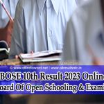 Bihar Board Open School 10th Result 2023